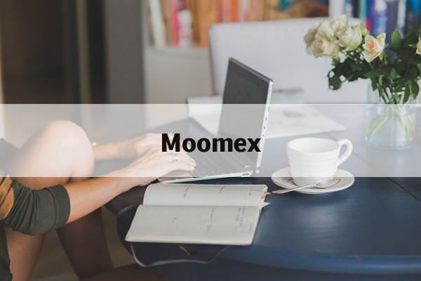 Moomex(Moome下载) Moomex(Moome下载)